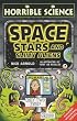Space, Stars and Slimy Aliens (Horrible Science)