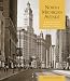 Books : North Michigan Avenue: A Building Book from the Chicago Historical Society