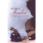 Making Avonlea: L.M. Montgomery and Popular Culture book cover