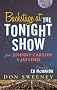 Backstage at the Tonight Show: From Johnny Carson to Jay Leno
