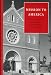 Book Mission to America: A History of Saint Vincent Archabbey, the First Benedictine Monastery in the United States
