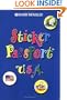 Children's Travel - Sticker Passport USA [With 80 Four-Color, Reusable Stickers] (Sticker Passports)
