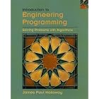 Click here to buy Introduction to Engineering Programming: Solving Problems with Algorithms by  James Paul Holloway.