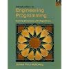 Introduction to Engineering Programming: Solving Problems with Algorithms