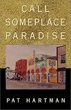 Call Someplace Paradise