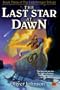 The Last Star at Dawn: Book Three of the Lightbringer Trilogy