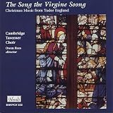 The Song the Virgine Soong - Christmas Music from Tudor England