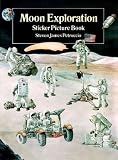 Moon Exploration Sticker Picture Book: With 18 Reusable Peel-and-Apply Stickers (Sticker Picture Books)