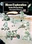 Moon Exploration Sticker Picture Book: With 18 Reusable Peel-and-Apply Stickers (Sticker Picture Books)