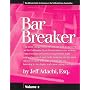 Bar Breaker Vol. 1 and 2 (Set)