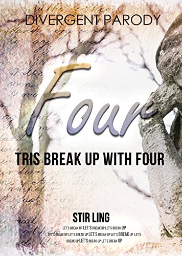 Divergent Parody 6: Tris Break up With Four