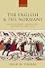 The English and the Normans: Ethnic Hostility, Assimilation, and Identity 1066-c.1220