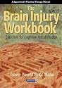 The Brain Injury Workbook: Exercises for Cognitive Rehabilitation