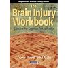 The Brain Injury Workbook: Exercises for Cognitive Rehabilitation