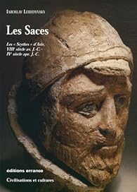 Les Saces Les Scythes D Asie Viiie Siecle Avant J C Ive Siecle Apres J C Babelio Les Saces Les Scythes D Asie Viiie Siecle Avant J C Ive Siecle Apres J C Babelio