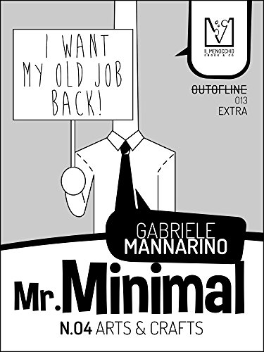 Mr. Minimal n. 04 (Out of Line) (Italian Edition)