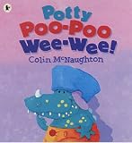 Cover of Potty Poo-poo Wee-wee! by Colin McNaughton 1406301310