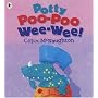 Potty Poo-poo Wee-wee!
