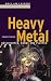 Heavy Metal. Geschichten, Bands und Platten.
