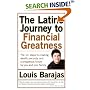 The Latino Journey to Financial Greatness: The 10 Steps to Creating Wealth, Security, and a Prosperous Future for You and Your Family