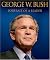 George W. Bush: Portrait of a Leader