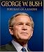 George W. Bush: Portrait of a Leader