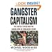 Gangster Capitalism: The United States and the Globalization of Organized Crime