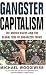 Gangster Capitalism: The United States and the Globalization of Organized Crime