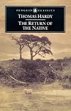 The Return of the Native (Penguin Classics)