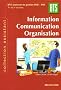 Information Communication Organisation BTS 1e et 2e ann�es : BTS Assustant de gestion PME-PMI