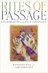 Rites of Passage: Celebrating Life's Changes