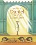 The Story of Daniel in the Lion's Den