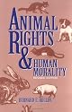 Animal Rights & Human Morality