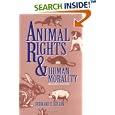 Animal Rights and Human Morality by  Bernard E. Rollin