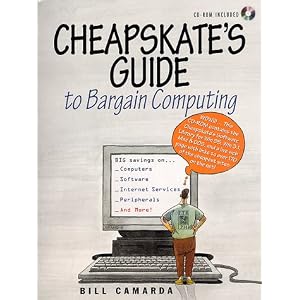 Cheapskate's Guide to Bargain Computing