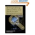 Integrating Security and Software Engineering: Advances and Future Vision by Haralambos Mouratidis and Haralambos Mouratidis; Paolo Giorgini