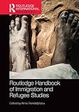 Routledge handbook of immigration and refugee studies
