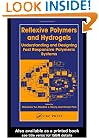 Reflexive Polymers and Hydrogels: Understanding and Designing Fast Responsive Polymeric Systems