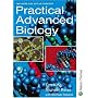 Practical Advanced Biology (Nelson Advanced Science)