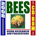 2008 Honeybees and Bees, Beekeeping, Apiaries, Africanized Killer Honey Bees - USDA Government Research, Parasites, Mites, Pathogens, Threats to Pollination, Food Supply (CD-ROM)