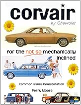 Corvair For The Not So Mechanically Inclined Corvair For The Not So Mechanically Inclined