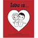 Love Is...