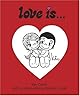 Love is...a Wild Ride!