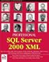 Professional SQL Server 2000 XML