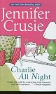 Charlie All Night (Mira)
