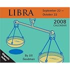 Click here to buy Horoscope: Libra: 2008 Mini Day-to-Day Calendar by  Jill Goodman.