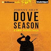 Dove Season | [Johnny Shaw]