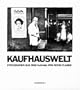Kaufhauswelt: Fotografien aus dem KaDeWe (Glasherz) (German Edition)