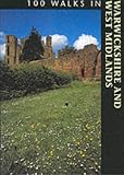 100 Walks in Warwickshire and the West Midlands (100 Walks)