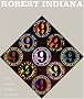 Robert Indiana: The Artist and His Work, 1955-2005
